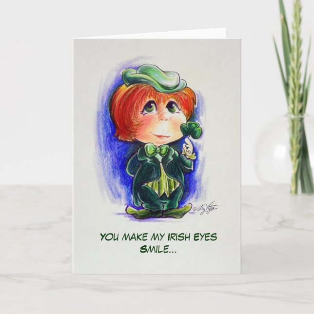 You Make My Irish Eyes Smile Blank Greeting Card (Front)