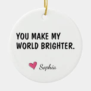 You Make My World Brighter Daughter Gift Ceramic Tree Decoration