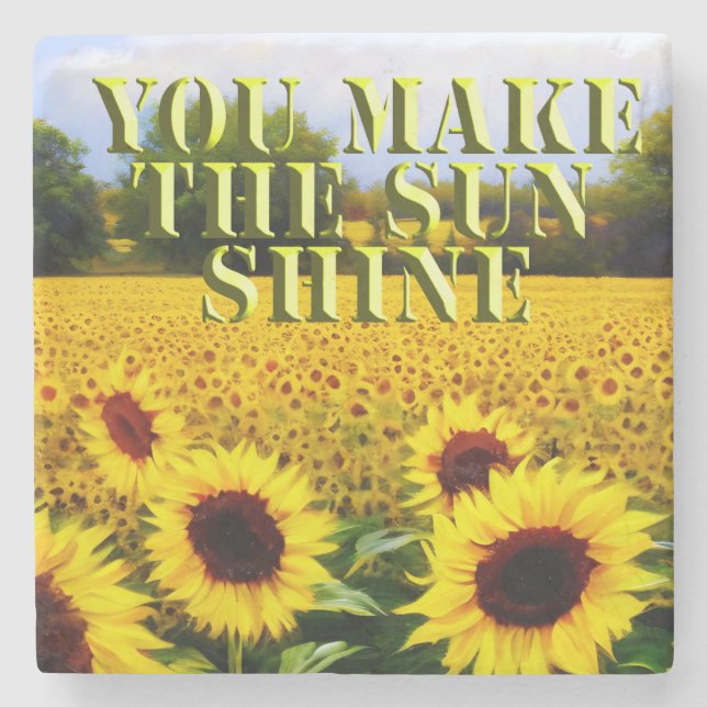 You Make The Sun Shine, Stone Coaster (Front)