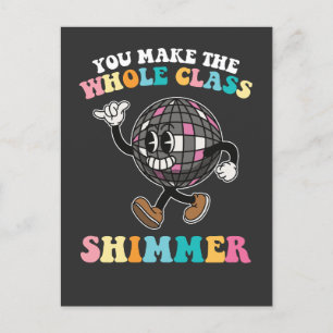 You Make The Whole Class Shimmer Groovy Retro Invitation Postcard