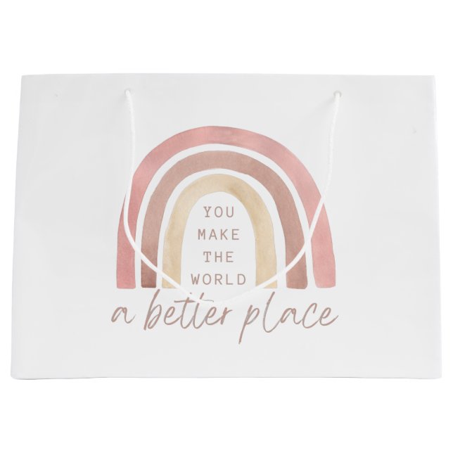 You Make The World A Better Place Gift Bag (Front)