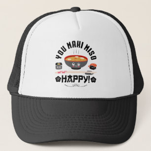 You Maki Miso Happy - Japanese Noodles Cute Kawaii Trucker Hat