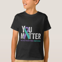You Matte Suicide Prevention Awareness Ribbon Teal