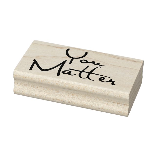 You Matter 3 Rubber Stamp (Stamp)