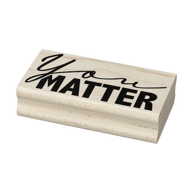 You Matter 5 Rubber Stamp (Stamp)