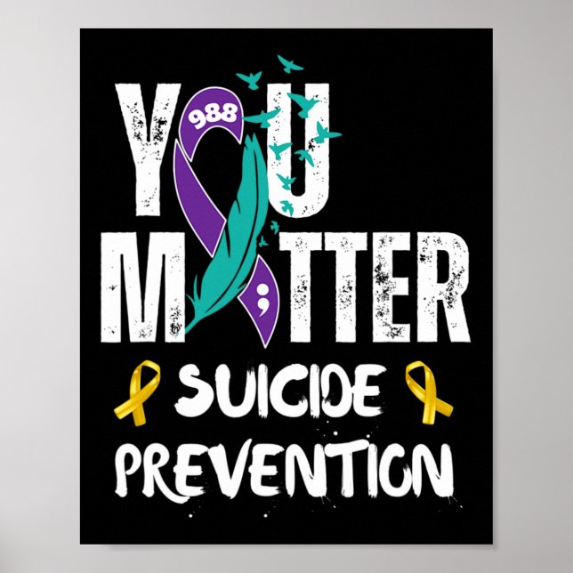 You Matter 988 Suicide Prevention Awareness Ribbon Poster (Front)