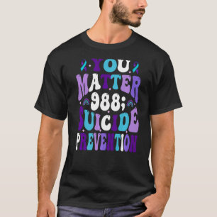You Matter 988 Suicide Prevention Awareness Ribbon T-Shirt