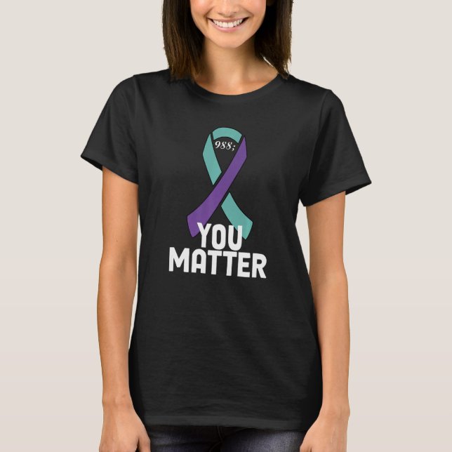 You Matter 988 Suicide Prevention Awareness Ribbon T-Shirt (Front)