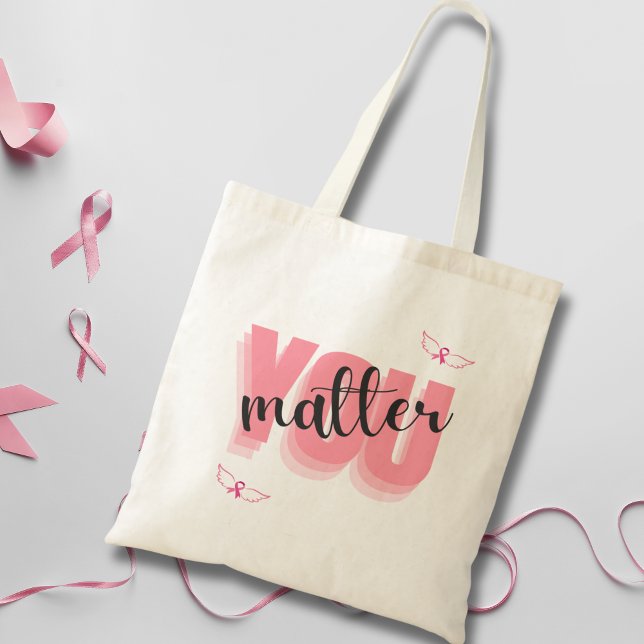 You Matter-Breast Cancer Fighter & Survivor Pink Tote Bag (Creator Uploaded)
