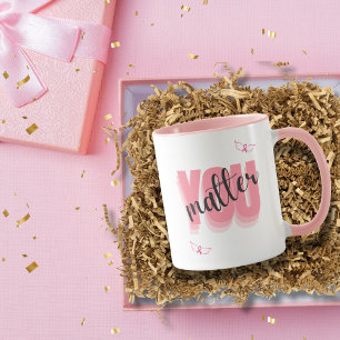 You Matter Empowering Breast Cancer Gift Mug