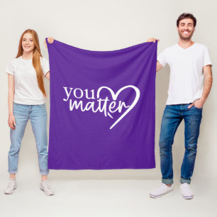 You Matter Fleece Blanket