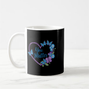 You Matter Heart Prevention Awareness Design Coffee Mug