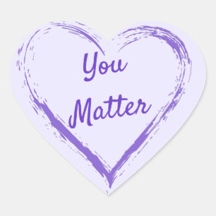 You Matter Heart Sticker