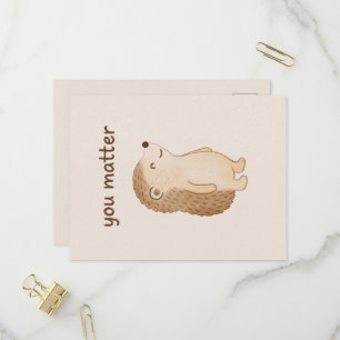 You Matter Hedgehog Postcard