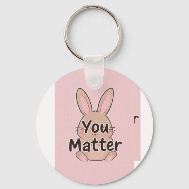 You Matter Pin Button Keychain-Mental Health Aware Key Ring (Front)