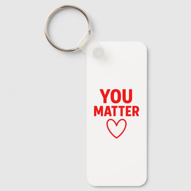 You Matter” Red Heart Positivity Key Ring (Front)