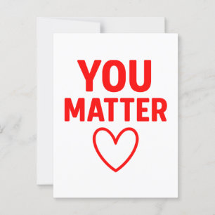 You Matter” Red Heart Positivity Postcard