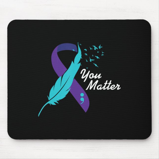 You Matter Ribbon Suicide Awareness Mental Health  Mouse Mat (Front)
