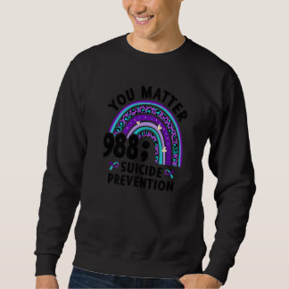 You Matter Semi Colon 988 Suicide Prevention Aware Sweatshirt