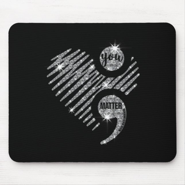 You Matter Semi Colon Heart Suicide Awareness Prev Mouse Mat (Front)