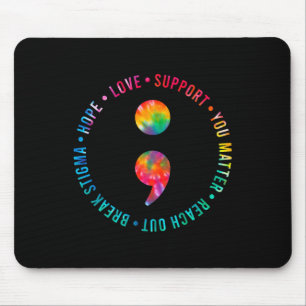 You Matter Semicolon Suicide Prevention Awareness Mouse Mat
