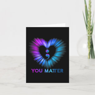 You Matter Suicide Awareness And Prevention Semico Card