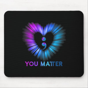 You Matter Suicide Awareness And Prevention Semico Mouse Mat