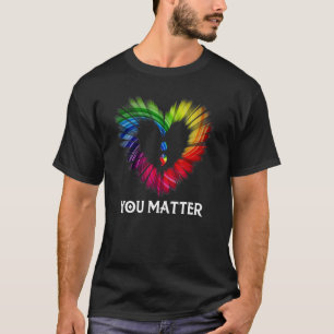 You Matter Suicide Awareness And Prevention Semico T-Shirt