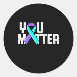 You Matter Suicide Awareness Classic Round Sticker