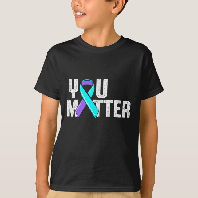 You Matter Suicide Awareness  T-Shirt (Front)