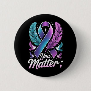 You Matter Teal Purple Ribbon Semicolon Prevention 6 Cm Round Badge