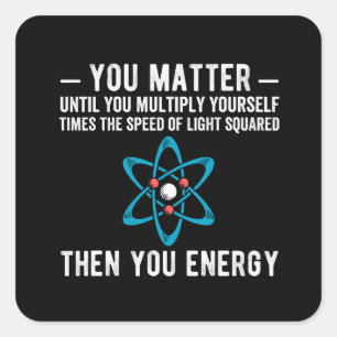 you matter until you multiply yourself times butto square sticker