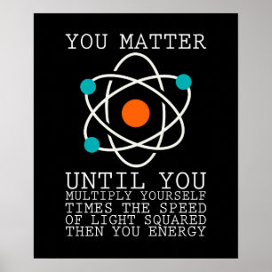 You Matter Until You Multiply Yourself Times The S Poster