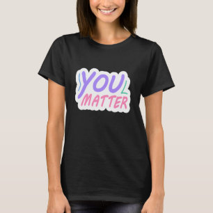 You Matter Women's Human Rights March Retro T-Shirt