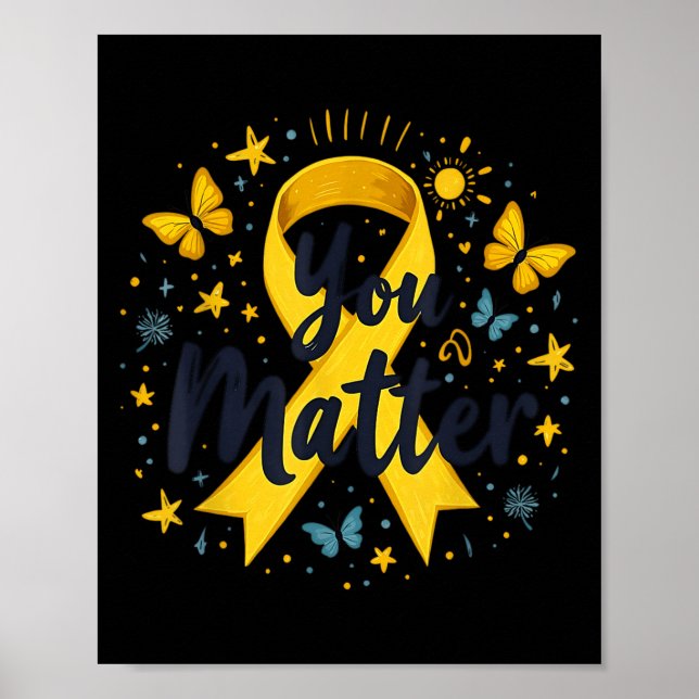 You Matther Suicide Prevention Awareness Yellow Ri Poster (Front)