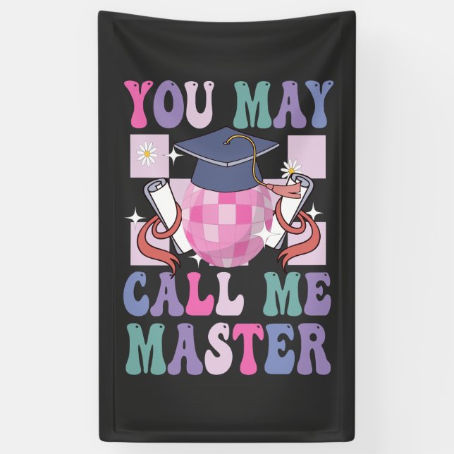 You May Call me Master Funny 2024 Graduation Gift  Banner (Vertical)