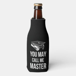 You May Call Me Master III Bottle Cooler