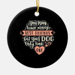 You May Have Many Best Friends Ceramic Tree Decoration