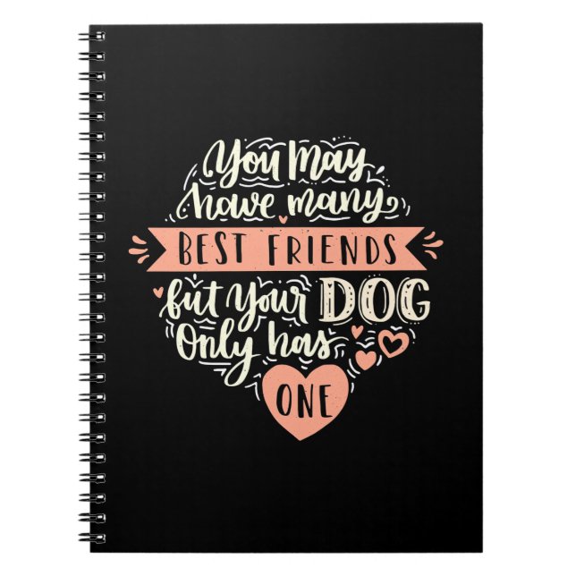 You May Have Many Best Friends Notebook (Front)