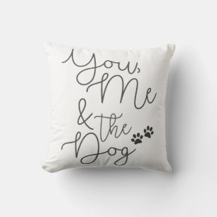 You, Me and the Dog, simple black and white Cushion