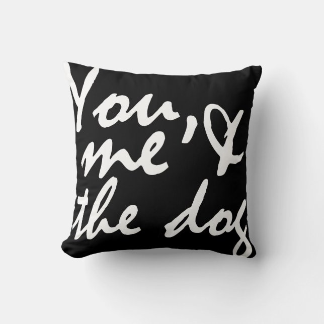 You, me and the dog - throw pillow (Front)