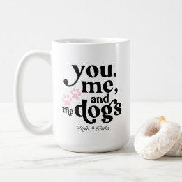 You Me and the Dogs Couple Minimalist Gift Coffee Mug