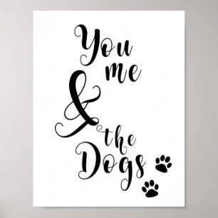 You me and the Dogs, Family and dog Poster