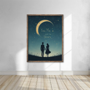 You, Me, And The Stars Silhouette Art Poster