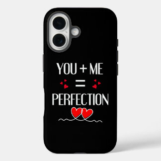 You + Me = Perfection - Cute Couple Design iPhone 16 Case