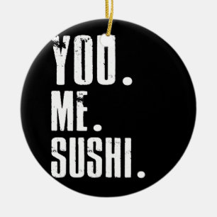 You Me Sushi Addict Food Lover Ceramic Tree Decoration