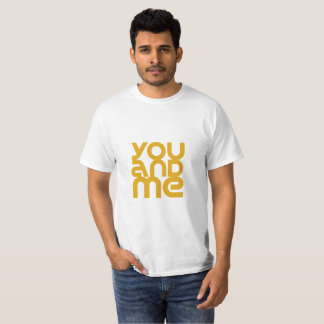  You & Me Value T-shirt