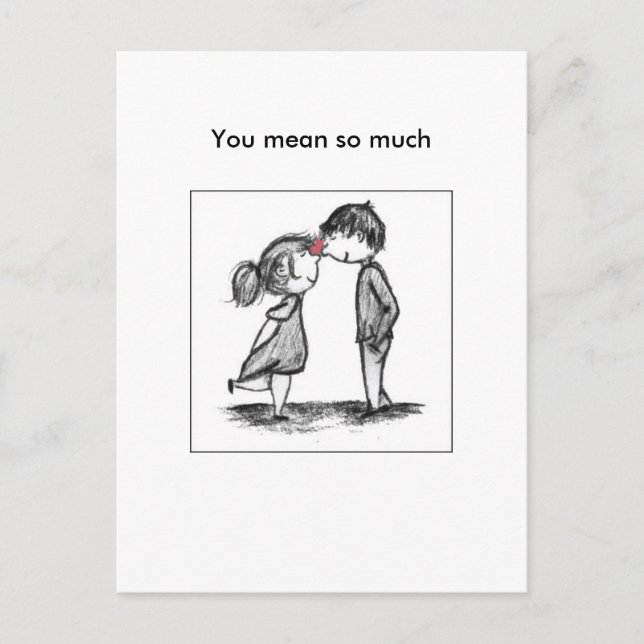 You mean so much. postcard (Front)