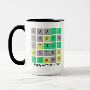 You Mean the Wordle to Me,Mother's Day Wordle  Mug