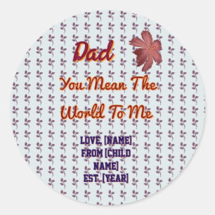 You Mean The World To Me Personalised Family Gift Classic Round Sticker